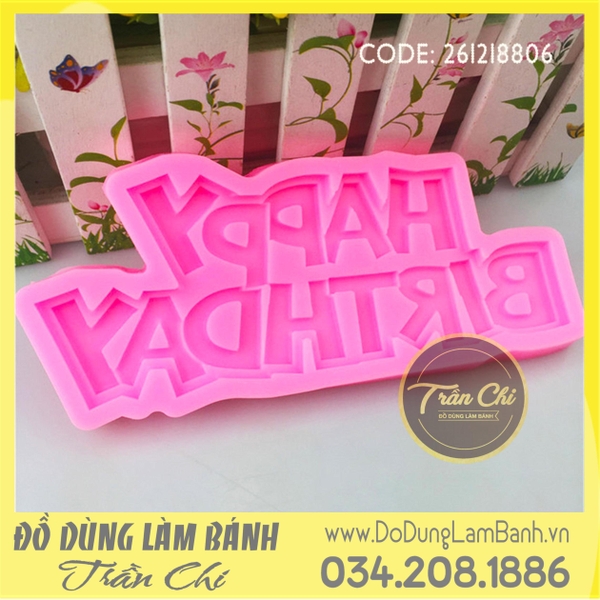 Khuôn silicone Chữ Happy Birthday IN lớn
