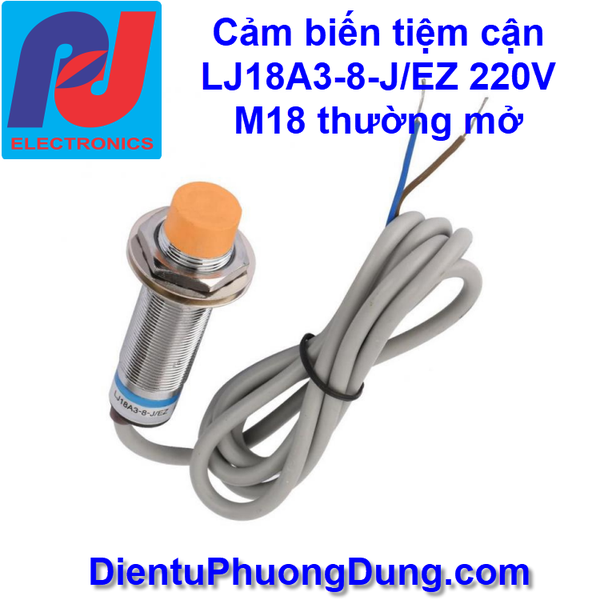 Cảm biến tiệm cận LJ18A3-8-J/EZ 220V M18 thường mở