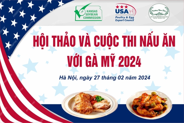 HỘI THẢO VÀ CUỘC THI NẤU ĂN VỚI GÀ MỸ NĂM 2024