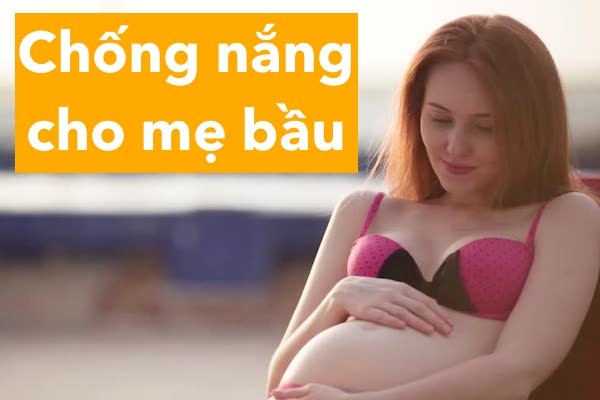 Kem chống nắng loại nào tốt nhất cho bà bầu và phụ nữ đang cho con bú