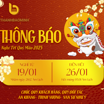 Công ty TNHH Thương Mại Thành Bảo Minh thông báo lịch nghỉ tết âm lịch Quý Mão