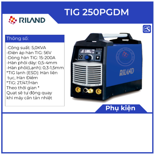 MÁY HÀN RILAND TIG(LẠNH) 250PGDM