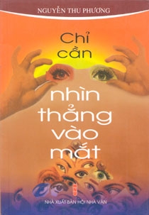 Chỉ cần nhìn thẳng vào mắt