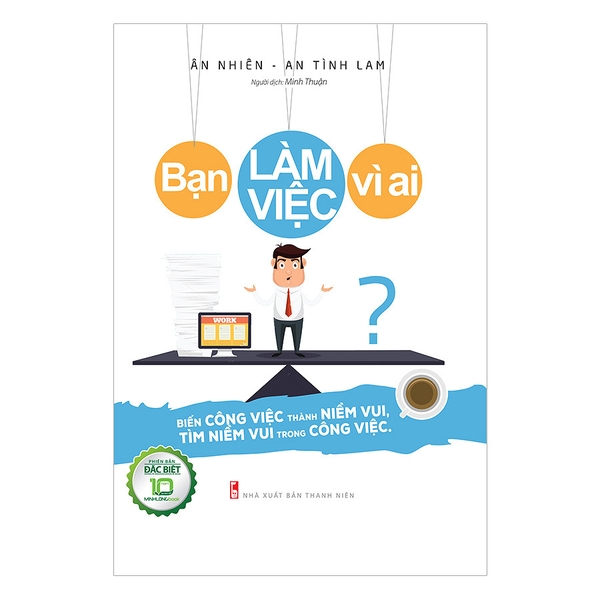 Bạn Làm Việc Vì Ai?