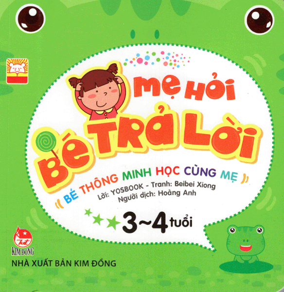 Mẹ Hỏi Bé Trả Lời (Từ 3 - 4 Tuổi)