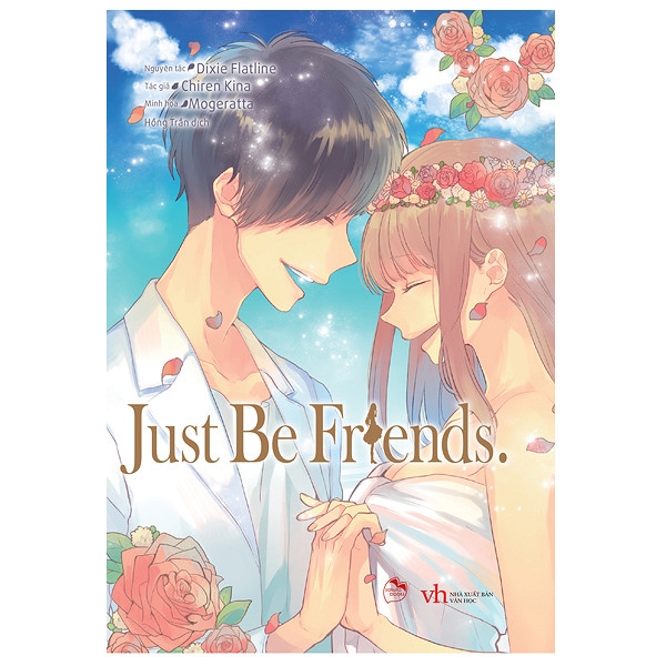 Just Be Friends (Tặng Kèm 2 Bookmark và 1 Poster)