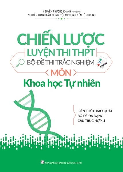 Chiến Lược Luyện Thi THPT - Bộ Đề Thi Trắc Nghiệm - Khoa Học Tự Nhiên