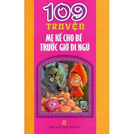 109 Truyện Mẹ Kể Cho Bé Trước Giờ Đi Ngủ