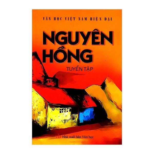 Nguyên Hồng Tuyển Tập