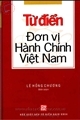 Từ điển Đơn vị hành chính Việt Nam (10.943 mục từ về xã, phường, thị trấn)