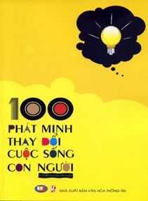 100 Phát minh thay đổi cuộc sống con người