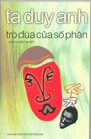 Tạ Duy Anh Trò đùa của số phận