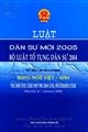 Luật dân sự mới 2005, bộ luật tố tụng dân sự 2004 (Có hiệu lực từ 01/01/2006) Song ngữ Anh - Việt