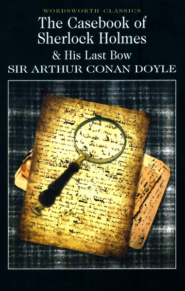 The case book of sherlock Holmes