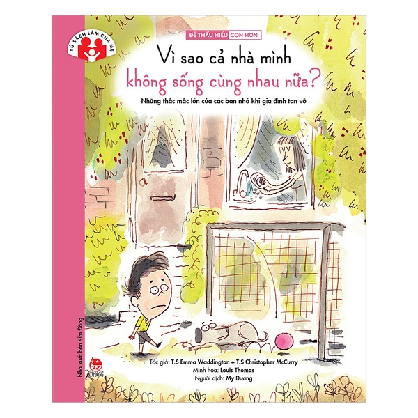 Để Thấu Hiểu Con Hơn: Vì Sao Cả Nhà Mình Không Sống Cùng Nhau Nữa?