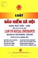 Luật bảo hiểm xã hội (Có hiệu lực từ 01/01/2007) - Song ngữ Anh - Việt