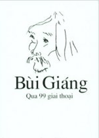 Bùi Giáng Qua 99 Giai Thoại