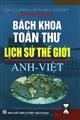 Bách khoa toàn thư lịch sử Thế giới Anh - Việt