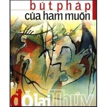 Bút Pháp Của Ham Muốn