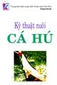 Kỹ thuật nuôi cá hú