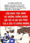 Cẩm nang thực hành thị trường chứng khoán (bài tập và bài giải phân tích & đầu tư chứng khoán)