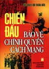 Chiến đấu bảo vệ chính quyền cách mạng