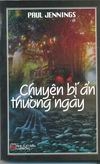 Chuyện bí ẩn thường ngày