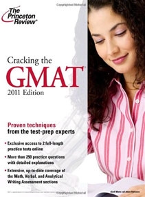 Cracking the GMAT, 2011 Edition