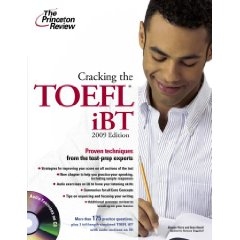 Cracking the TOEFL IBT with Audio CD, 2009 Edition (College Test Preparation) (Paperback)