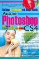 Tự học lý thuyết và thực hành Adobe Photoshop CS4 (Có kèm đĩa)