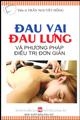 Đau vai, đau lưng và phương pháp điều trị đơn giản