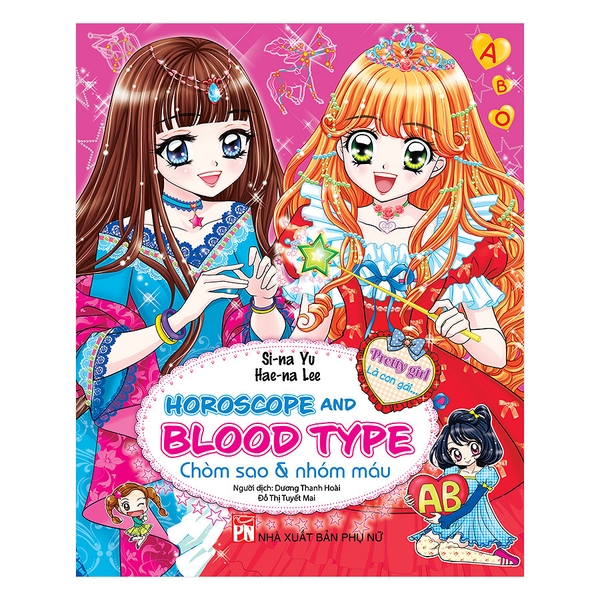 Pretty Girl Là Con Gái - Horoscope And Blood Type – Chòm Sao Và Nhóm Máu