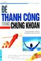 Để thành công trong chứng khoán