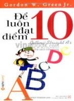 Để Luôn Đạt Điểm 10