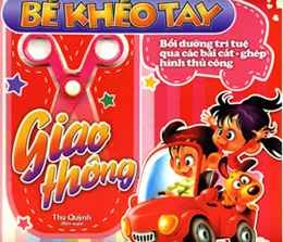 Bé khéo tay - Giao thông