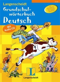 Grundschulwörterbuch Deutsch. Mit Audio-CD