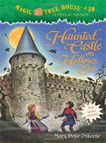 Magic Tree House #30: Haunted Castle on Hallows Eve