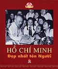 Hồ Chí Minh đẹp nhất tên Người