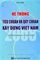 Hệ thống tiêu chuẩn và quy chuẩn xây dựng Việt nam 2008
