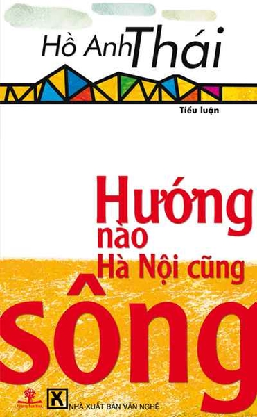 Hướng nào Hà Nội cũng sông