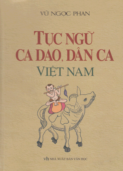 Tục Ngữ, Ca Dao, Dân Ca Việt Nam (Tái Bản)