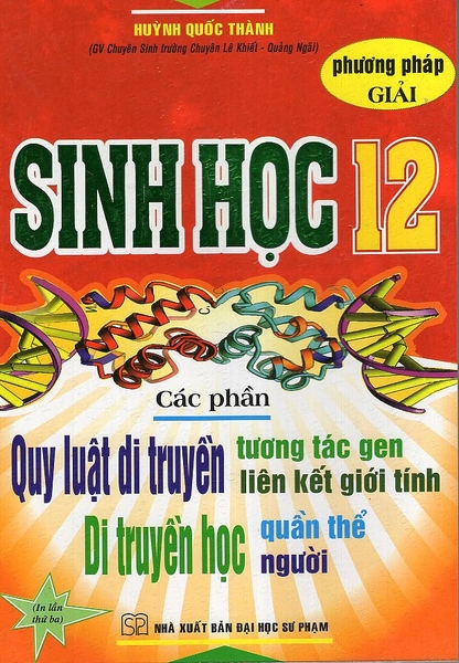 Phương Pháp Giải Sinh Học 12 - Quy Luật Di Truyền, Di Truyền Học