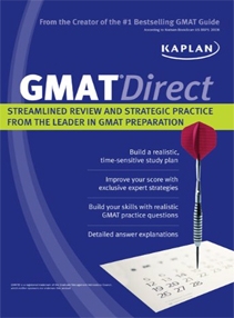 GMAT Direct: Streamlined Review and Strategic Practice from the Leader in GMAT Preparation