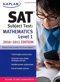 SAT Subject Test Mathematics Level 1 2010-2011 Edition