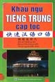 Khẩu ngữ tiếng Trung cấp tốc