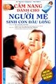 Cẩm nang dành cho người mẹ sinh con lần đầu