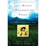 Last Night I Dreamed of Peace: The Diary of Dang Thuy Tram