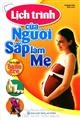 Lịch trình của người sắp làm mẹ - Sách cho bà mẹ trẻ