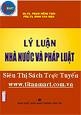 Lý Luận Nhà Nước Và Pháp Luật