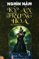 Nghìn năm kỳ án Trung Hoa.